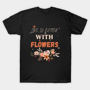 Flowers lover design gift for her who love floral design T-Shirt